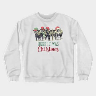 Herd It Was Christmas Cows Wearing Santa Hat Crewneck Sweatshirt